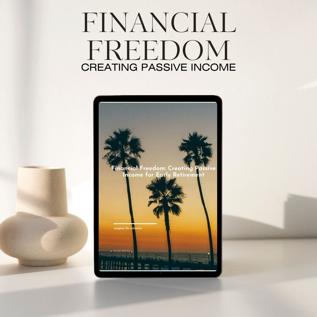 FINANCIAL FREEDOM-PASSIVE INCOME FOR EARLY RETIREMENT