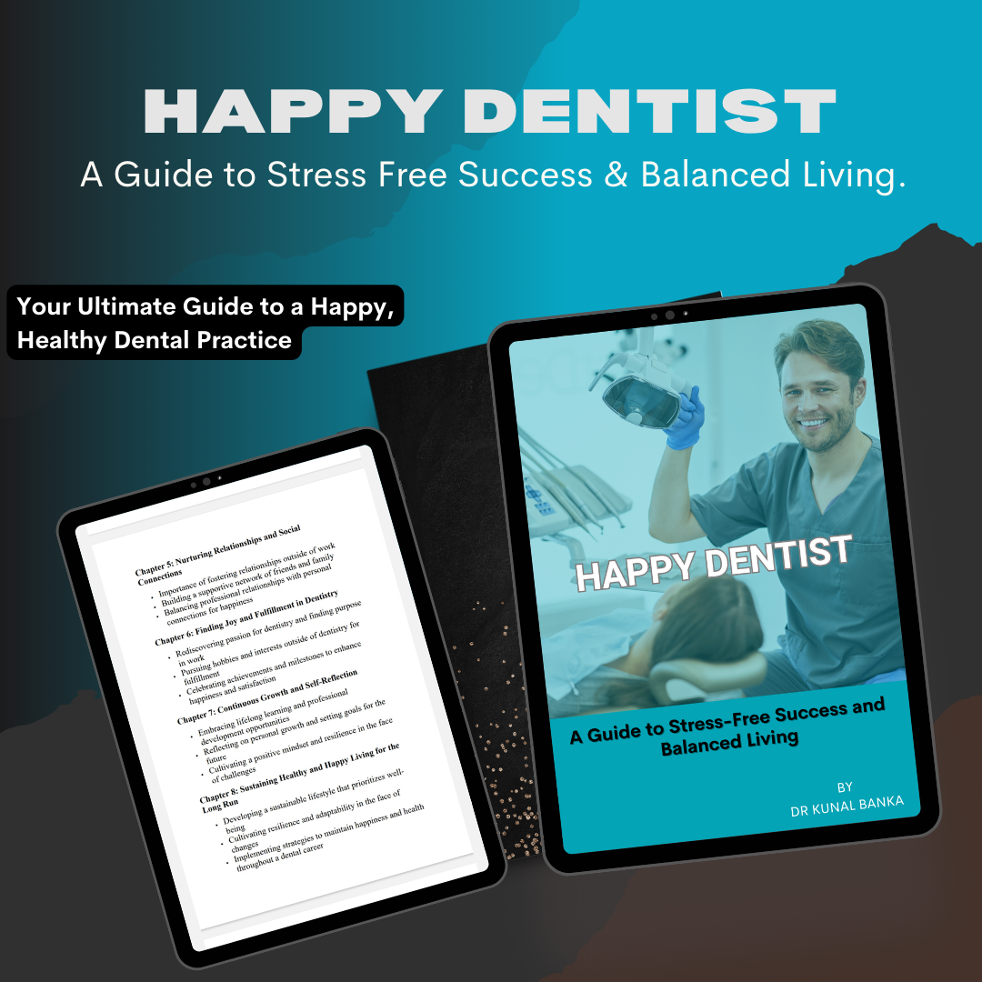 HAPPY DENTIST - A Guide to Stress Free Success & Balanced Living