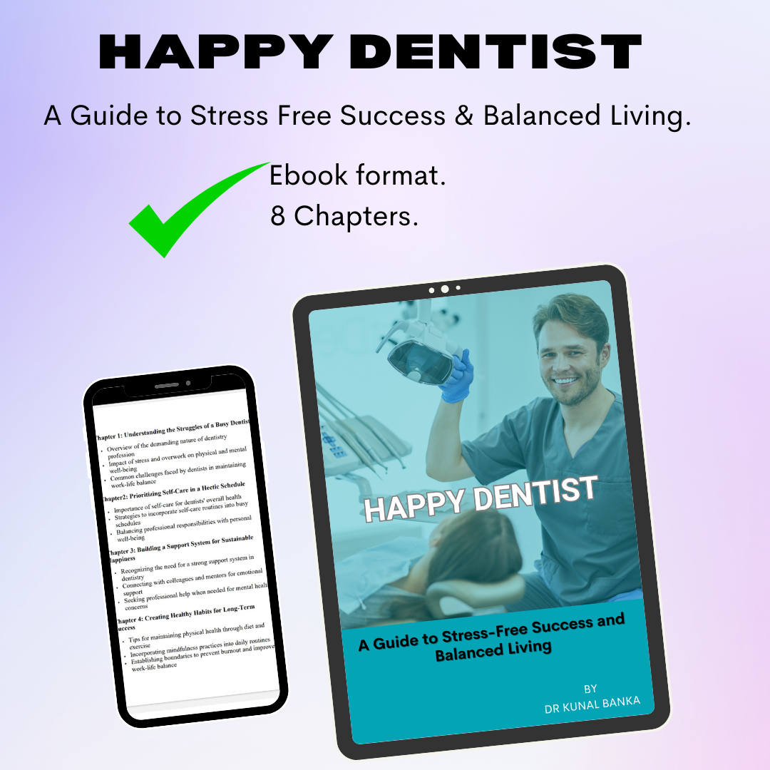 HAPPY DENTIST - A Guide to Stress Free Success & Balanced Living