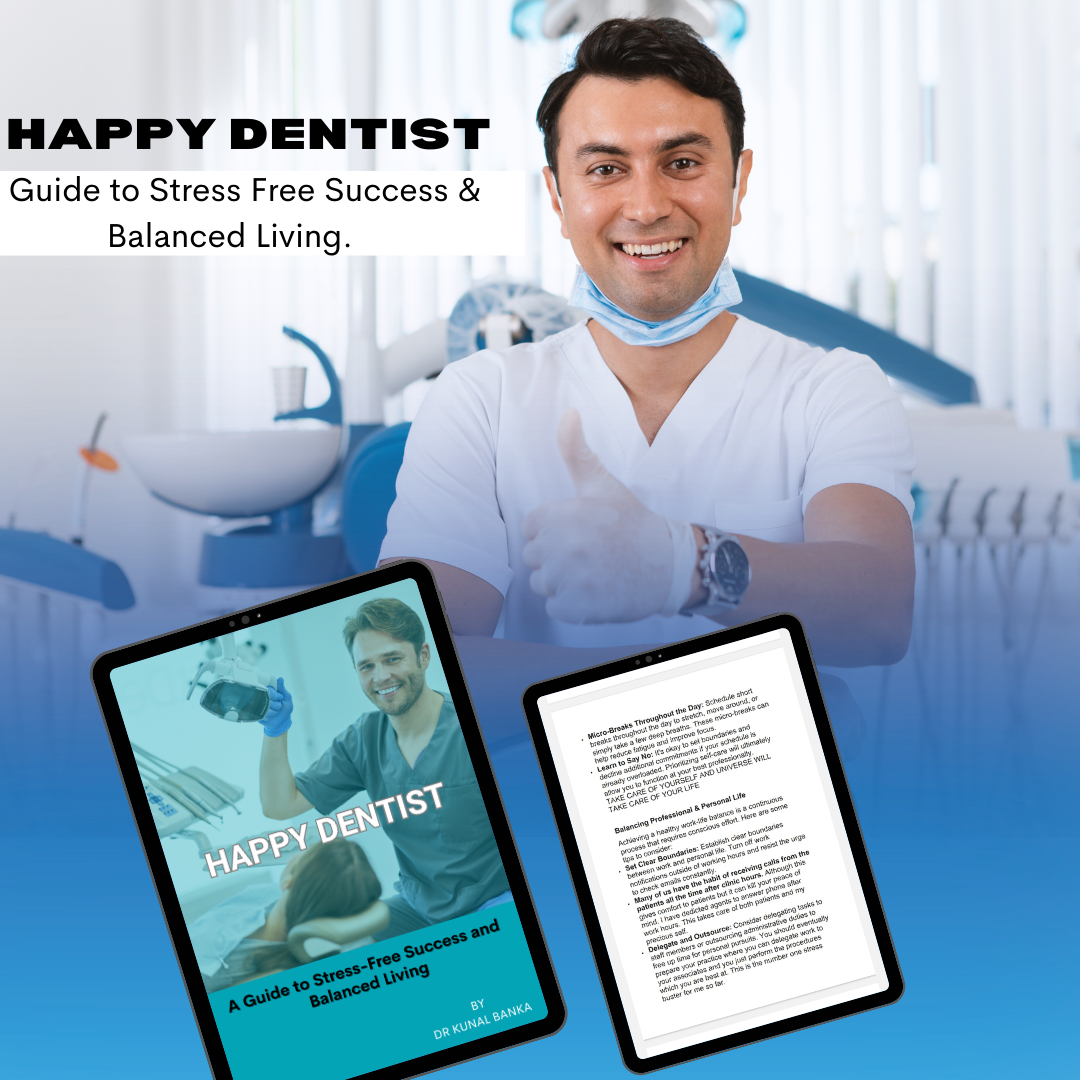 HAPPY DENTIST - A Guide to Stress Free Success & Balanced Living